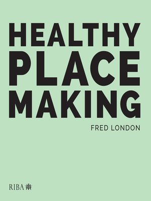 cover image of Healthy Placemaking